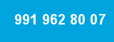 991 962 80 07